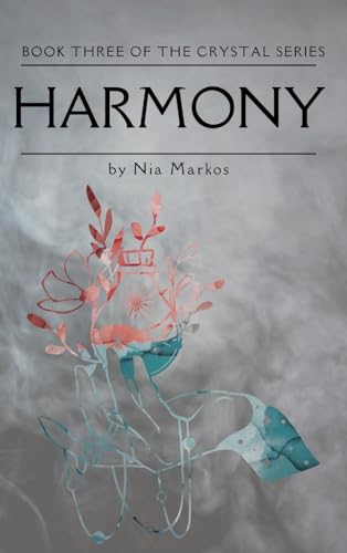 Harmony (The Crystal Series) Book Three von Blurb
