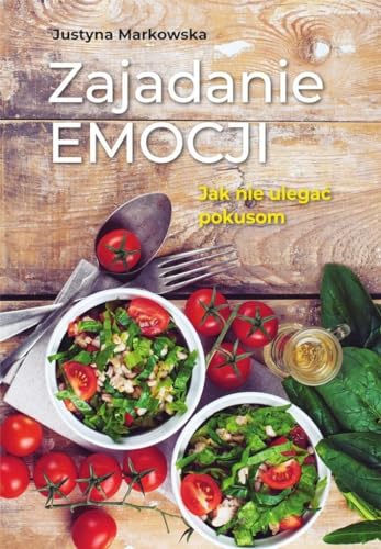 Zajadanie emocji: Jak nie ulegać pokusom Zajadanie emocji: Jak nie ulegać pokusom von SBM