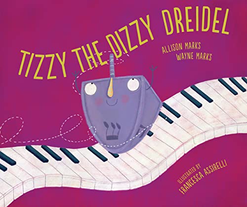 Tizzy the Dizzy Dreidel von Kar-Ben Publishing