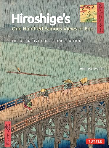 Hiroshige's One Hundred Famous Views of Edo: The Definitive Collector's Edition (Woodblock Prints) von Tuttle Publishing