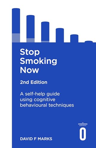 Stop Smoking Now 2nd Edition: A self-help guide using cognitive behavioural techniques (Overcoming) von Robinson