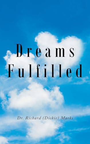 Dreams Fulfilled von Xlibris US