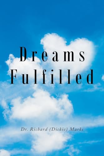 Dreams Fulfilled von Xlibris US