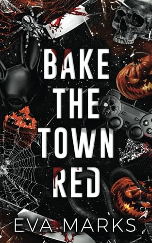 Bake the Town Red: A Halloween Dark Romance