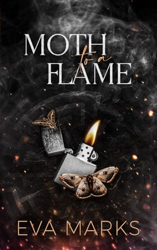 Moth to a Flame von Independently published