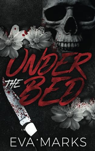 Under the Bed: A stepsiblings dark romance