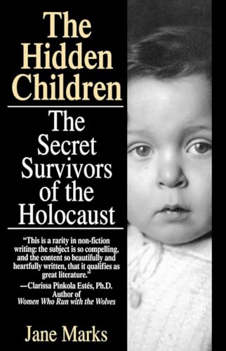 The Hidden Children: The Secret Survivors of the Holocaust von Ballantine Books