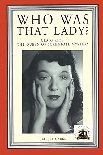 Who Was That Lady?: Craig Rice: The Queen of Screwball Mystery von Crippen & Landru Publishers