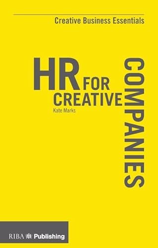 HR for Creative Companies (Creative Business Essentials)