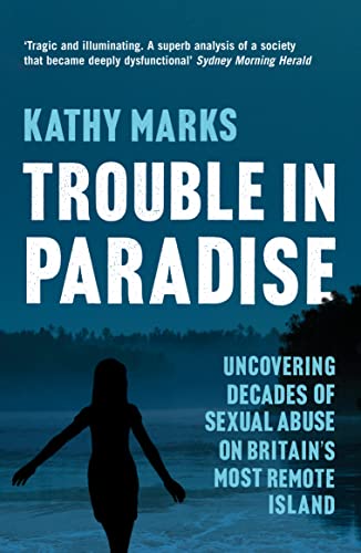 Trouble in Paradise: Uncovering the Dark Secrets of Britain’s Most Remote Island
