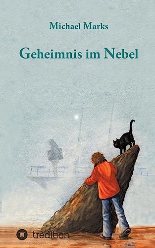 Geheimnis im Nebel (Jugendkrimi Niklas und seine Freunde) von tredition