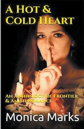 A Hot & Cold Heart von Trellis Publishing