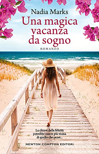 Una magica vacanza da sogno (3.0) von Newton Compton Editori