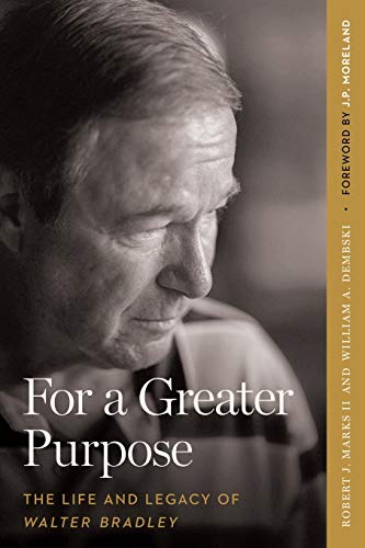 For a Greater Purpose: The Life and Legacy of Walter Bradley von Erasmus Press