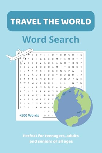 Travel the World Word Search: Easy-to-Read, Travel, Journeys, Geography and More / 6x9 inches, 108 pages ... perfect for holidays, vacations, trips, or simply to relax von Independently published