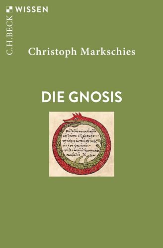 Die Gnosis (C.H.BECK Wissen) von Beck C. H.