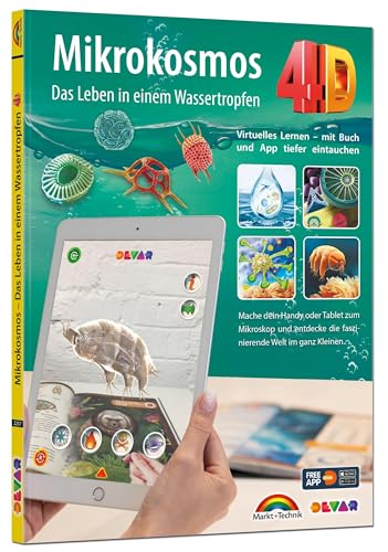 Mikrokosmos 4D - Bakterien - Natur - Das Leben in einem Wassertropfen - mit App, entdecke die Welt im ganz Kleinen Mikrokosmos 4D - Bakterien - Natur - Das Leben in einem Wassertropfen - mit App, entdecke die Welt im ganz Kleinen von Markt + Technik Verlag
