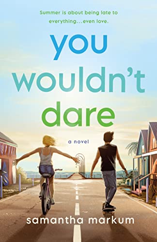 You Wouldn't Dare: A Novel von Wednesday Books