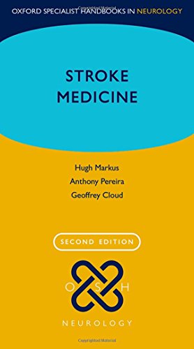 Stroke Medicine (Oxford Specialist Handbooks in Neurology) von Oxford University Press
