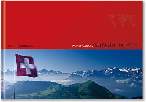 Schweiz Panorama: Dtsch.-Französ.-Engl.-Span.-Italien. von Edition Panorama GmbH