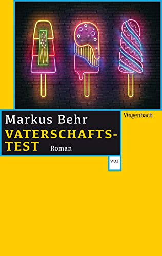 Vaterschaftstest (Wagenbachs andere Taschenbücher): Roman von Wagenbach Klaus GmbH