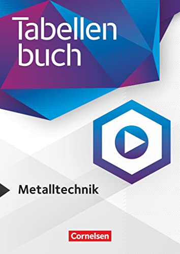 Tabellenbücher - Tabellenbuch Metalltechnik: Fachbuch