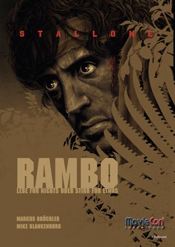 MovieCon Action-Sonderband: Rambo: Lebe für nichts oder stirb für etwas MovieCon Action-Sonderband: Rambo: Lebe für nichts oder stirb für etwas