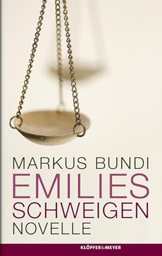 Emilies Schweigen: Novelle