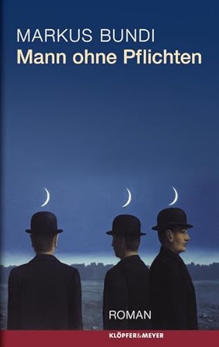 Mann ohne Pflichten - Roman von Klöpfer & Meyer Verlag
