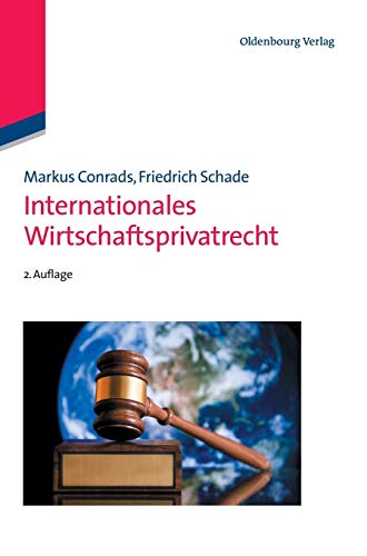 Internationales Wirtschaftsprivatrecht Internationales Wirtschaftsprivatrecht
