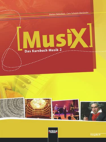 MusiX 2. Schülerband. Ausgabe Bayern: Klasse 7/8 von Helbling Verlag