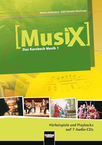 Musix: Das Kursbuch Musik 1. Klasse 5/6. 7 Audio-CDs von Helbling Verlag GmbH