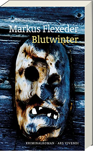 Blutwinter: Kriminalroman – Nikolaustag 1920, das Mysterium der Blutnacht von Wolfsham, Teufelswerk und Jahrzehnte alte Geheimnisse gelüftet