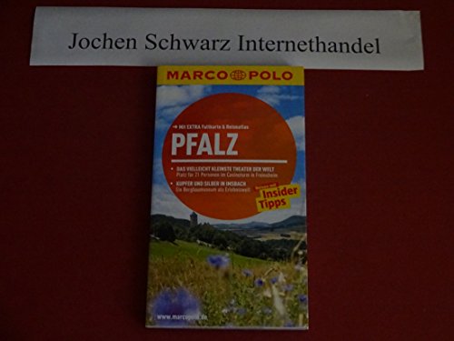 MARCO POLO Reiseführer Pfalz: Reisen mit Insider Tipps. Mit Extra Faltkarte & Reiseatlas.