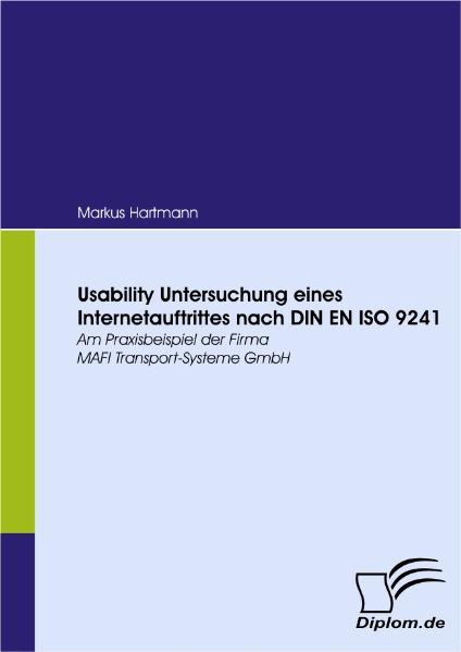 Usability Untersuchung eines Internetauftrittes nach DIN EN ISO 9241 von Diplomica Verlag