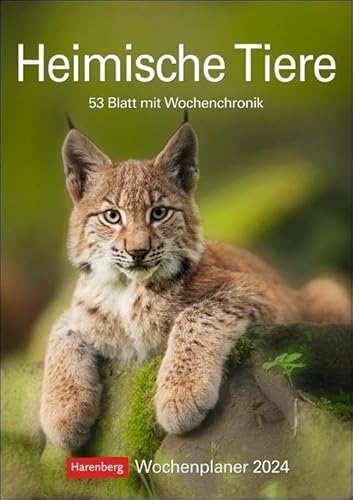 Heimische Tiere Wochenplaner 2024. Jede Woche schöne Tierfotos in einem praktischen Kalender zum Eintragen. Ein Terminkalender für die Wand mit ... Platz für Notizen: 53 Blatt mit Wochenchronik Heimische Tiere Wochenplaner 2024. Jede Woche schöne Tierfotos in einem praktischen Kalender zum Eintragen. Ein Terminkalender für die Wand mit ... Platz für Notizen: 53 Blatt mit Wochenchronik