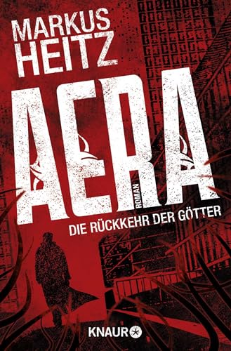 AERA – Die Rückkehr der Götter: Roman von Knaur Taschenbuch