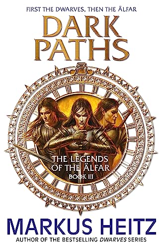 Dark Paths: The Legends of the Alfar Book III