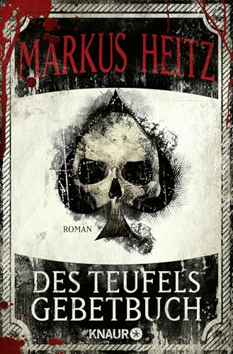 Des Teufels Gebetbuch: Roman