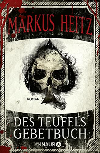 Des Teufels Gebetbuch: Roman