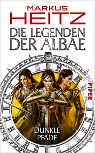 Die Legenden der Albae: Dunkle Pfade (Die Legenden der Albae 3)