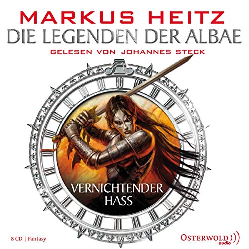 Vernichtender Hass: 8 CDs (Die Legenden der Albae, Band 2)