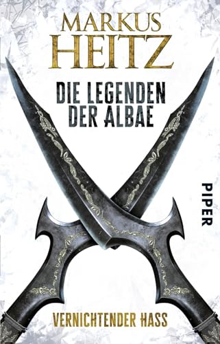 Die Legenden der Albae (Die Legenden der Albae 2): Vernichtender Hass