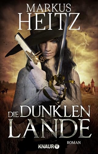 Die dunklen Lande: Roman von Droemer Knaur*