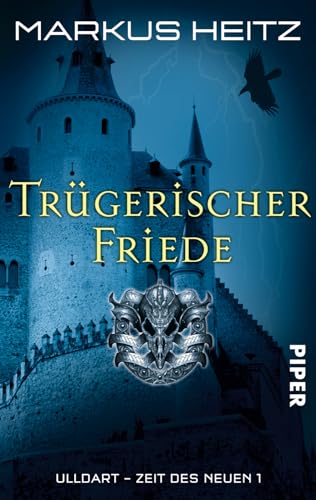 Trügerischer Friede (Ulldart. Zeit des Neuen 7): Ulldart. Zeit des Neuen 1
