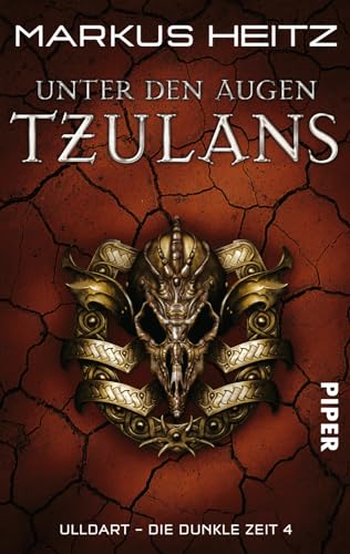Unter den Augen Tzulans (Ulldart. Die dunkle Zeit 4): Ulldart. Die Dunkle Zeit 4