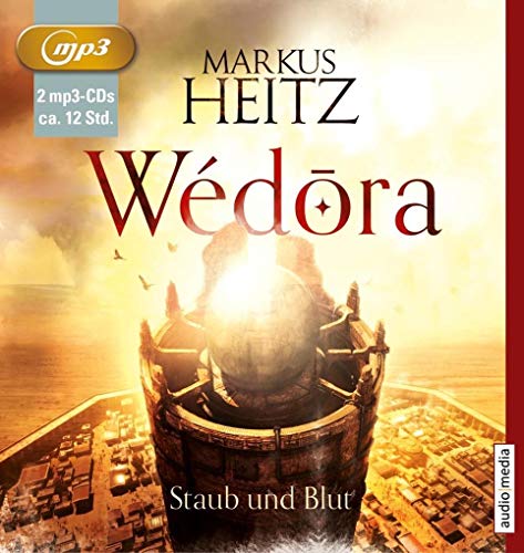 Wédōra – Staub und Blut: Gekürzte Ausgabe, Lesung Wédōra – Staub und Blut: Gekürzte Ausgabe, Lesung