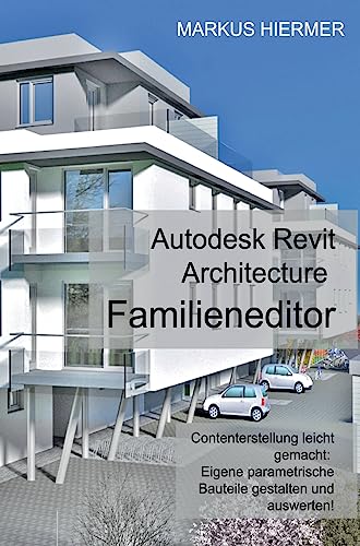Revit Familieneditor 2016: Content - Erstellung leicht gemacht