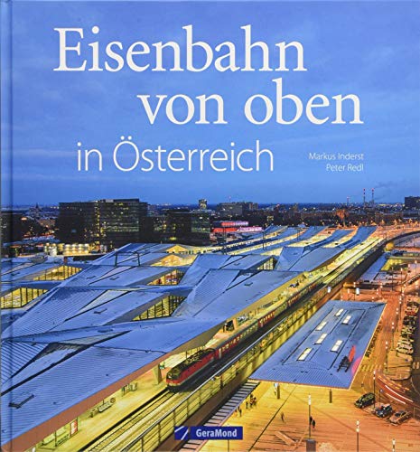 Eisenbahn von oben in Österreich