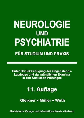 Neurologie und Psychiatrie: Für Studium und Praxis